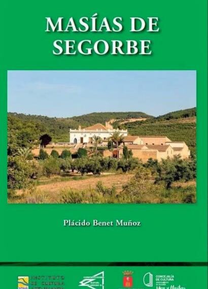 Segorbe rescata la memoria de sus masías en un libro que honra su legado rural