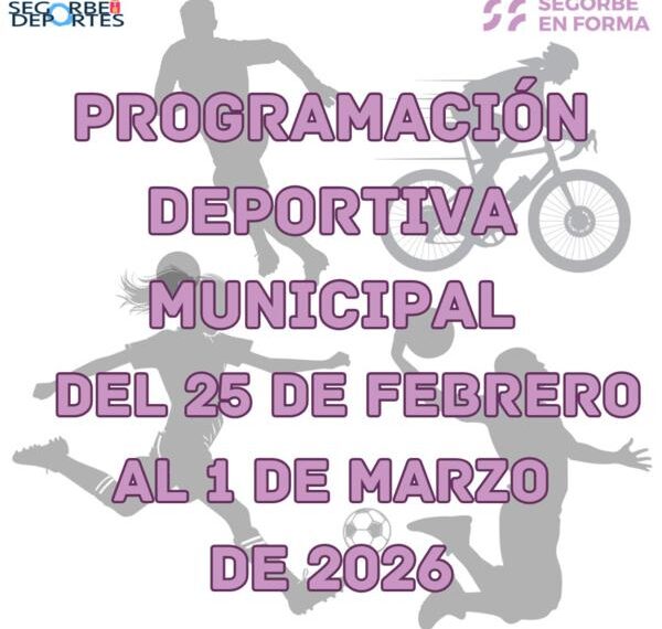 ¡Fin de semana de deporte base en Segorbe! Agenda del 25 de febrero al 1 de marzo de 2026