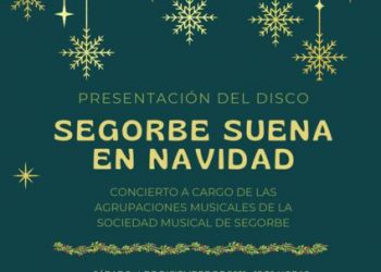 “Segorbe suena en Navidad”, nuevo disco de la Sociedad Musical