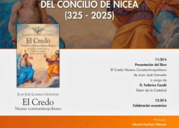El 12 de julio se presenta en la Catedral de Segorbe el libro «El Credo Niceno-constantinopolitano»