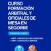 Segorbe será sede oficial de los Cursos de Formación Arbitral y de Oficiales de Mesa en septiembre de 2025