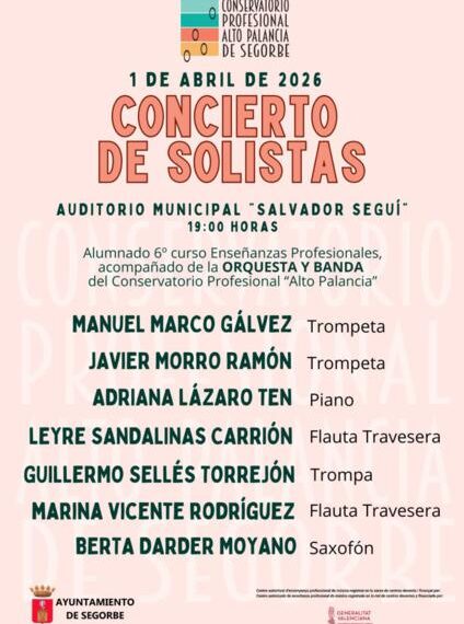 El Conservatorio Profesional “Alto Palancia” celebra su Concierto de Solistas el 1 de abril en Segorbe