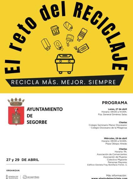 Recicla más, mejor y siempre en Segorbe