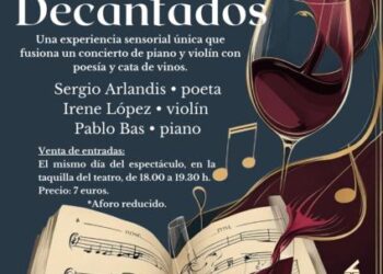 El Teatro Serrano acogerá “Versos Decantados”, una velada que une poesía, música y vino el 24 de abril