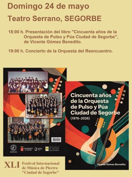 Segorbe acoge este domingo la presentación del libro por el 50 aniversario de la Orquesta de Pulso y Púa y el concierto de la Orquesta del Reencuentro