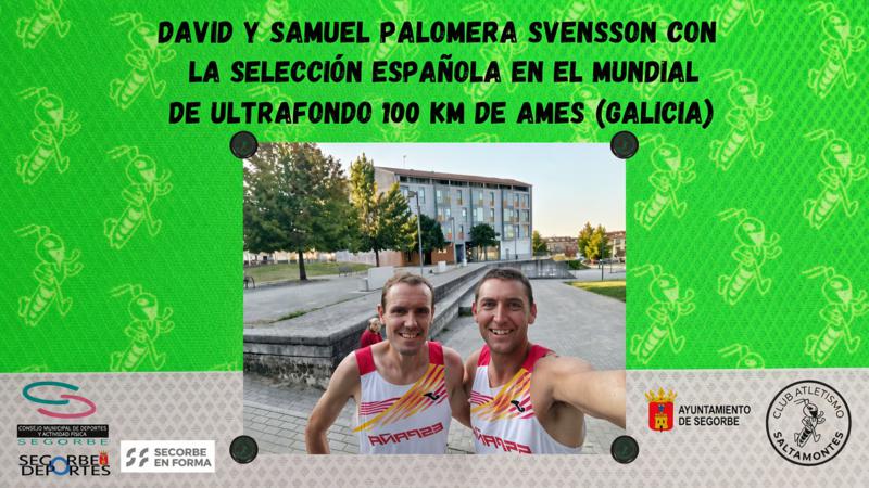 David y Samuel Palomera llevan al Club Atletismo Saltamontes al Mundial de 100 kilómetros